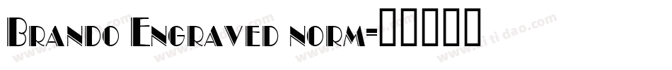 Brando Engraved norm字体转换